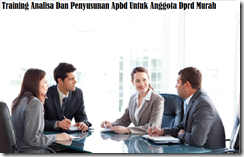 TRAINING ANALISA DAN PENYUSUNAN APBD UNTUK ANGGOTA DPRD