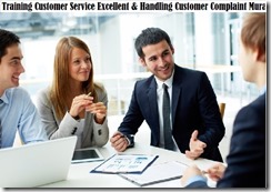 TRAINING CUSTOMER SERVICE EXCELLENT & HANDLING CUSTOMER COMPLAINT